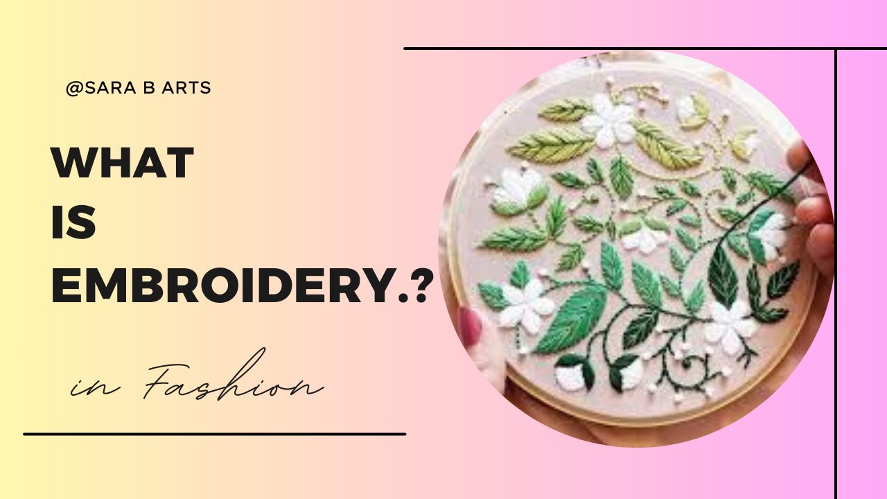 what is embroidery