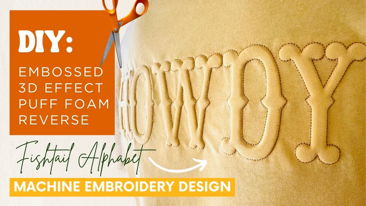 Mastering Puffy Lettering: Machine Embroidery Techniques for Dimensional Fonts