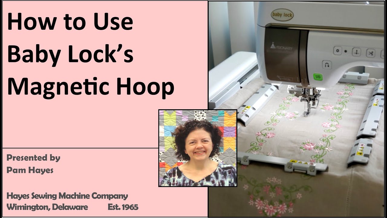 magnetic hoops for babylock embroidery machines