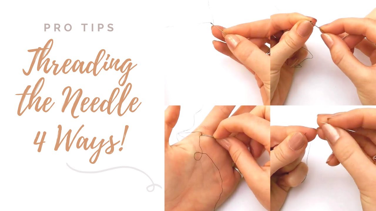 how to thread a needle for embroidery