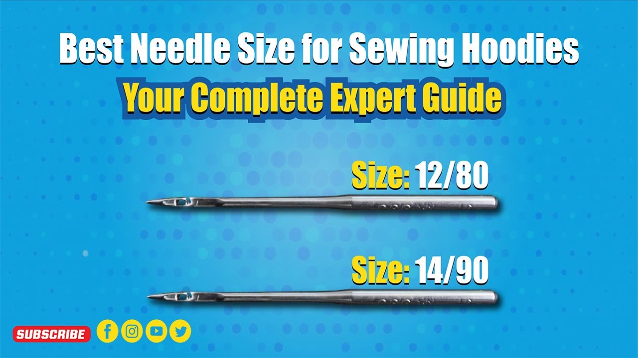 what is the best needles for hoodies