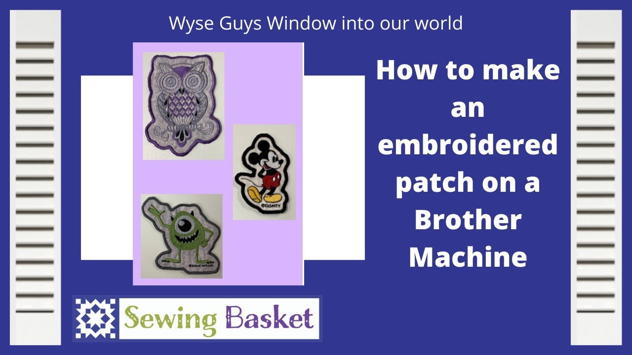 how to make patches with brother embroidery machine