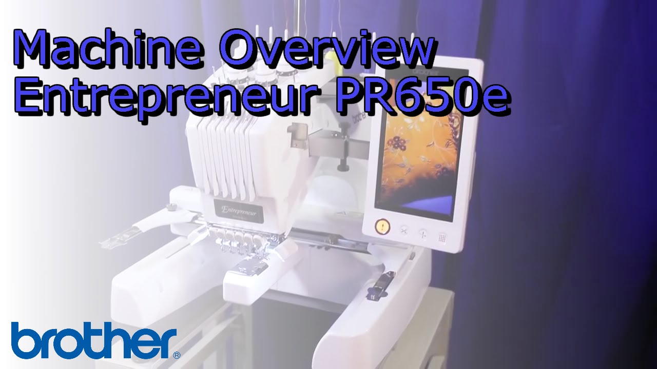 brother pr650 embroidery machine